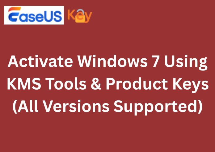 Activate Windows 7 Using KMS Tools & Product Keys Activate Windows 7 Using KMS Tools & Product Keys